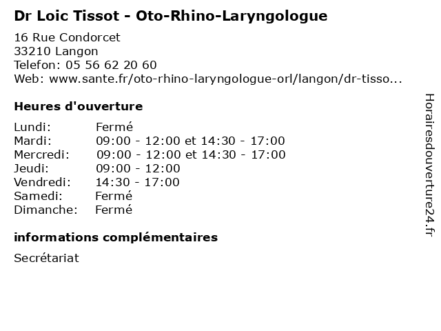 Horaires d ouverture Dr Loic Tissot Oto Rhino Laryngologue